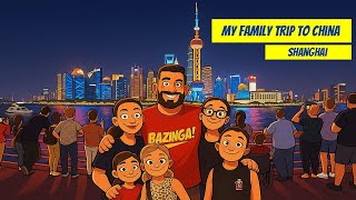 My Family Trip To China 🇨🇳 // SHANGHAI