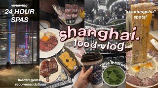 trying VIRAL rednote food spots 💋 SHANGHAI 24 hour spa, sanrio cafe | travel vlog + recs 上海旅游